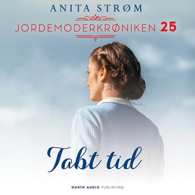 Tabt tid lydbog af Anita Strøm